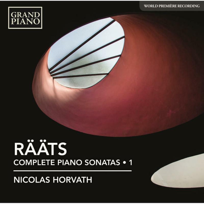 Nicolas Horvath - Jaan Rääts: Complete Piano Sonatas, Vol. 1 - GP765