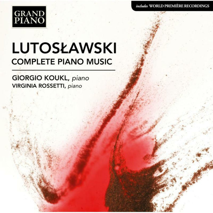 Koukl/Rossetti - Witold Lutos?awski: Complete Piano Music - GP768