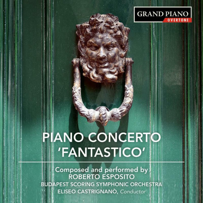 Esposito/Budapest Sso - Roberto Esposito: Piano Concerto 'Fantastico' - GP781