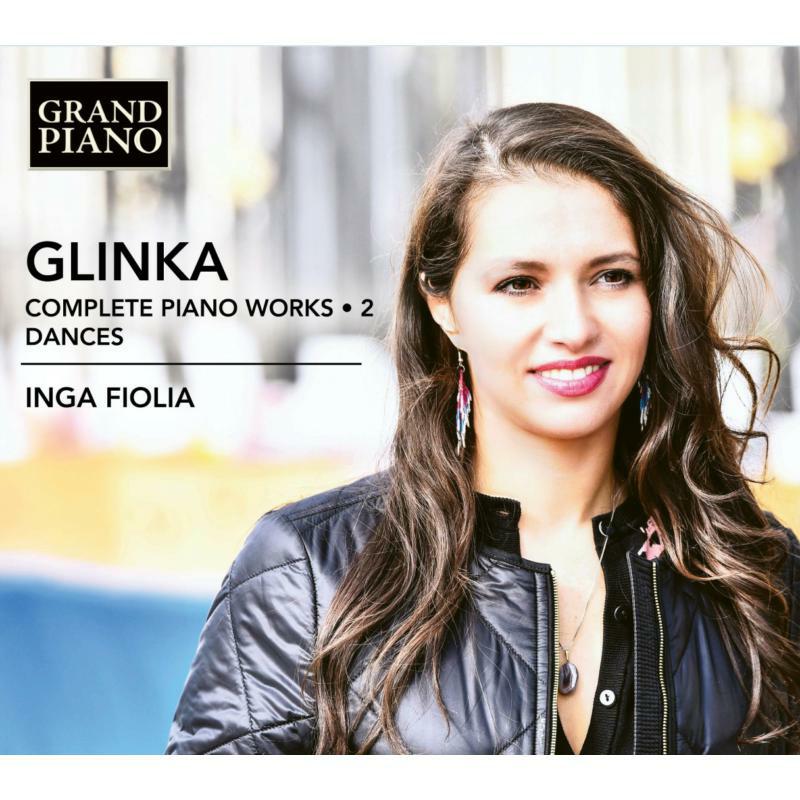 Inga Fiolia - Mikhaik Ivanovich Glinka: Complete Piano Works, Vol. 2 - Dances - GP782