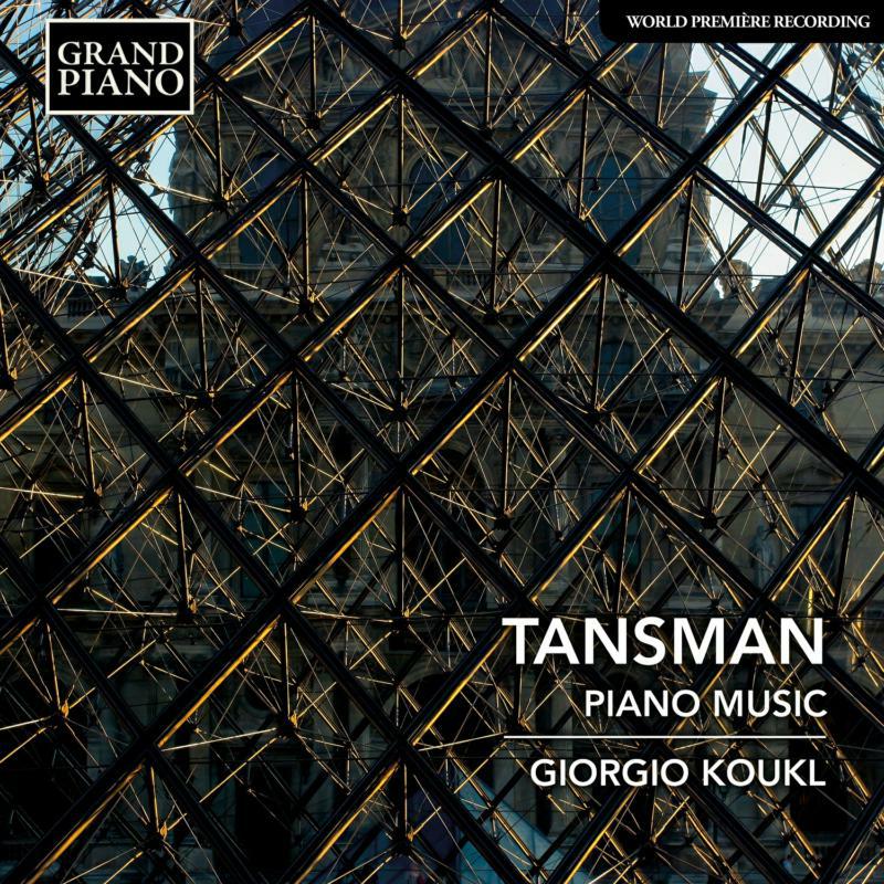Giorgio Koukl - Alexandre Tansman: Piano Music - GP788