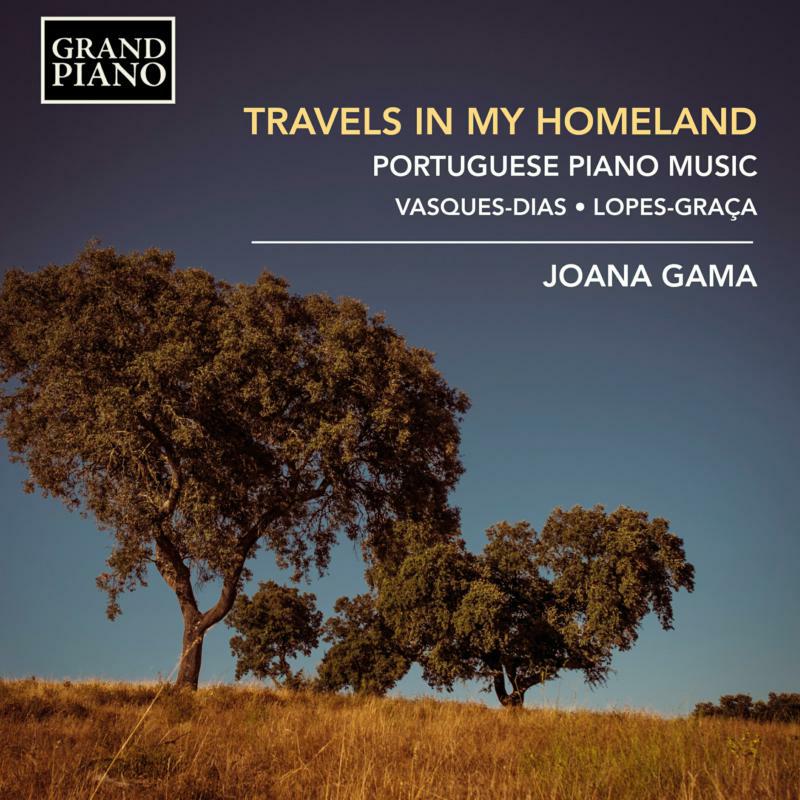 Joana Gama - Travels in my Homeland: Portuguese Piano Music - GP792