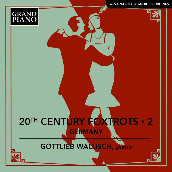 Gottlieb Wallisch - 20th Century Foxtrots, Vol. 2 - Germany - GP814