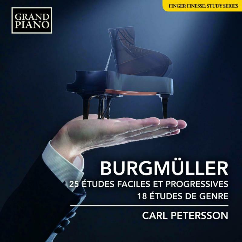 Carl Petersson - Friedrich Burgm?ller: 25 Easy and Progressive Studies, Op. 100, 18 Characteristic Studies, Op. 109 - GP816