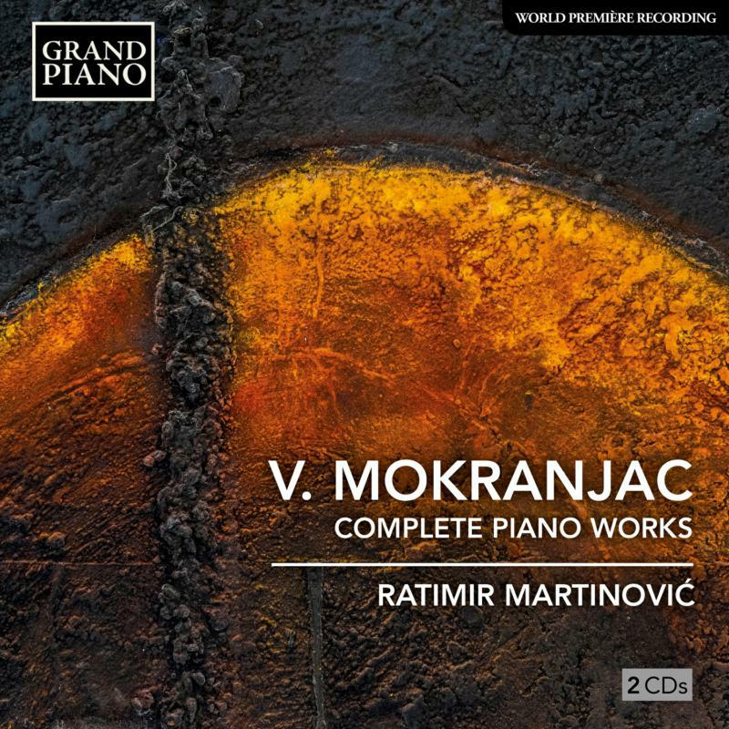 Martinovic - Vasilije Mokranjac: Complete Piano Works - GP829-30
