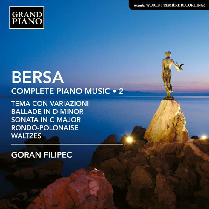 Goran Filipec - Blagoje Bersa: Complete Piano Music, Vol. 2 - GP832
