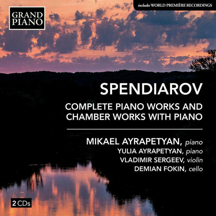 Mikael Ayrapetyan - Alexander Spendiarov: Complete Piano Works and Chamber Works with Piano - GP852-53