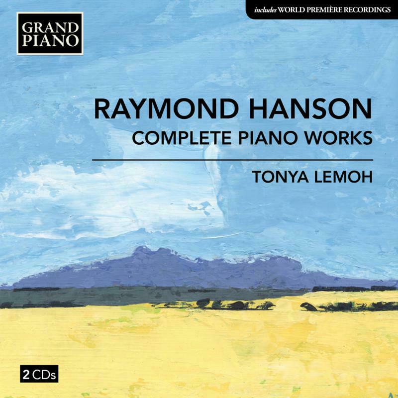 Tonya Lemoh - Raymond Hanson: Complete Piano Works - GP860-61