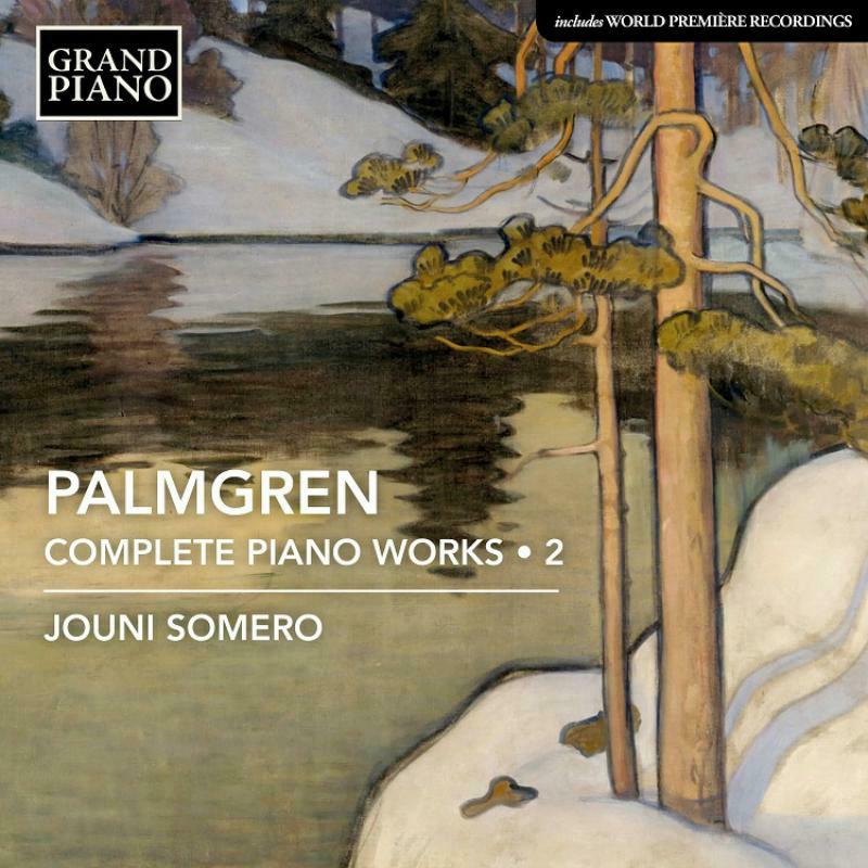 Jouni Somero - Salim Palmgren: Complete Piano Works Vol. 2 - GP868