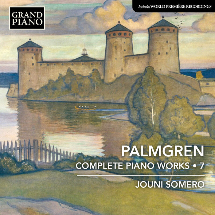 Jouni Somero - Selim Palmgren: Complete Piano Works, Vol. 7 - GP939