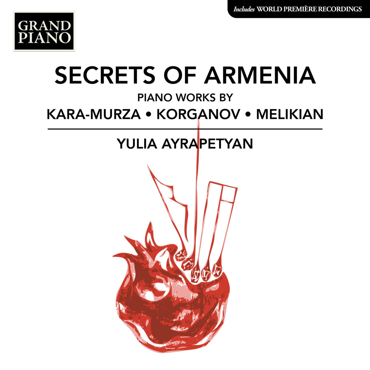 Yulia Ayrapetyan - Secrets of Armenia - Piano works by Christophor Kara-Murza; Genary Korganov; Romanos Melikian - GP945