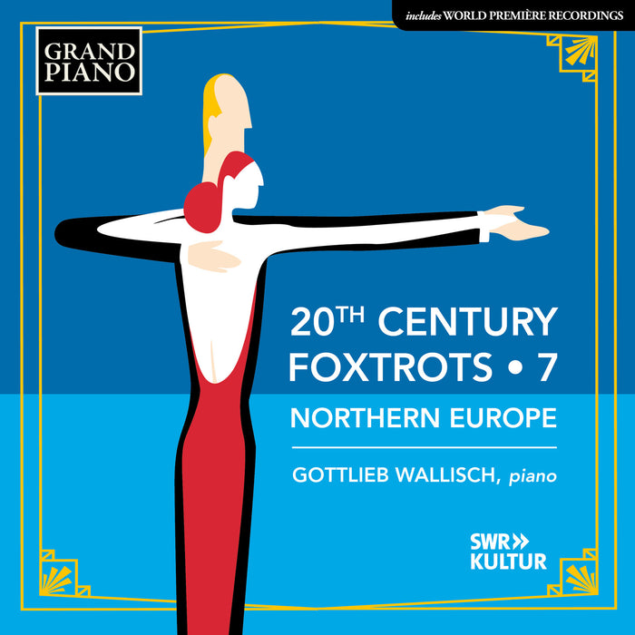 Gottlieb Wallisch - 20th Century Foxtrots, Vol. 7 - Northern Europe - GP950