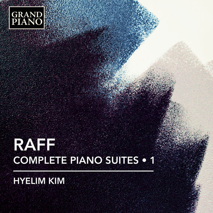 Hyelim Kim - Joachim Raff: Complete Piano Suites, Vol. 1 - GP957