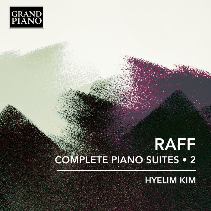 Hyelim Kim - Joachim Raff: Complete Piano Suites, Vol. 2 - GP958