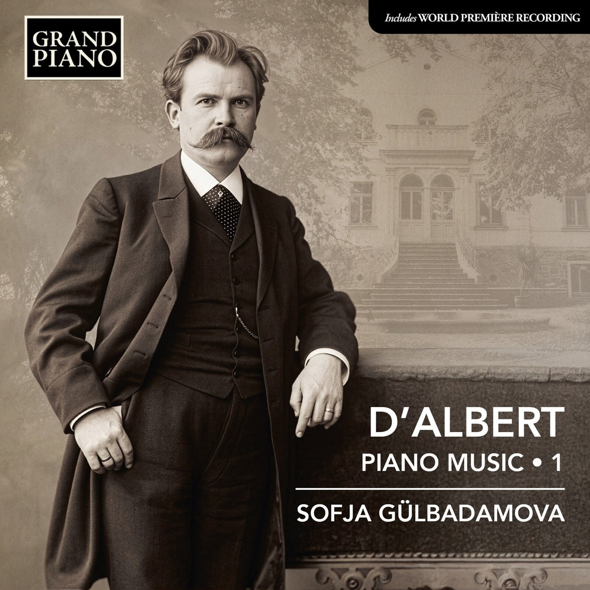 Sofja Gulbadamova - Eugen d'Albert: Piano Music, Vol. 1 - GP969
