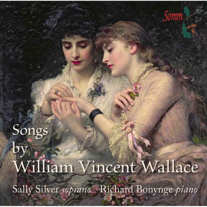 Silver:Bonynge - Songs by William Vincent Wallace - SOMMCD0131