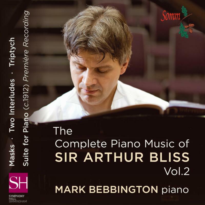 Mark Bebbington - Bliss:Complete Piano Music 2 - SOMMCD0148