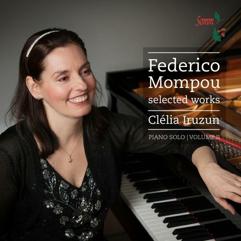 Clelia Iruzun - Mompou: Selected Works Vol 2 - SOMMCD0155