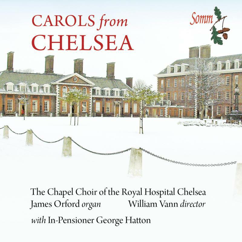 Chapel Choir Of Rhc/Vann - Carols From Chelsea - SOMMCD0161