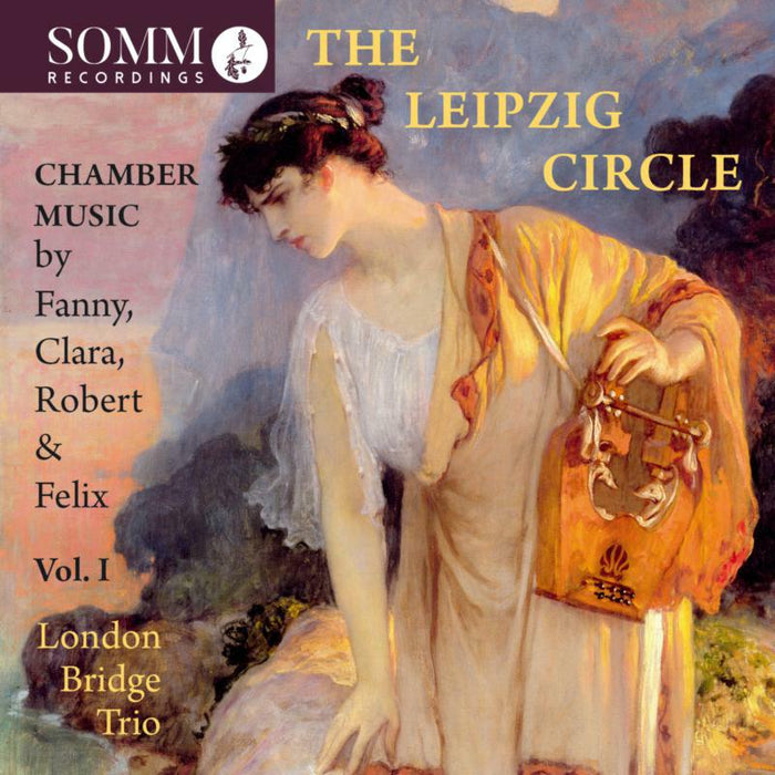 London Bridge Trio - The Leipzig Circle - SOMMCD0199