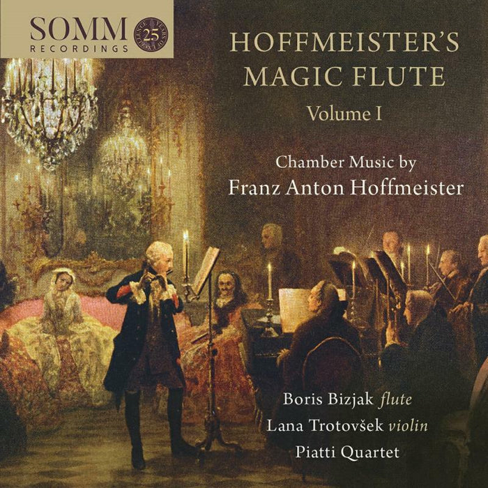 Bizjak/Trotovsek/Piatti - Hoffmeister's Magic Flute, Volume 1 - SOMMCD0620