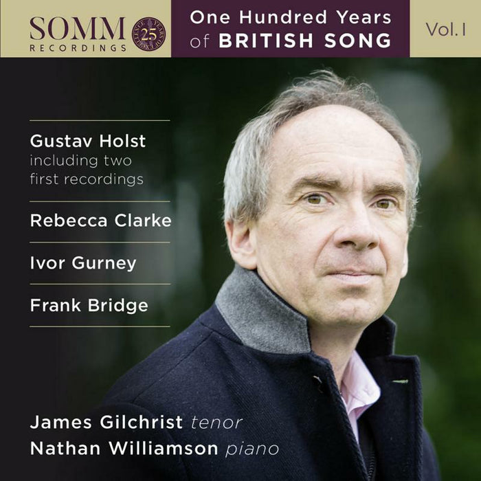 Gilchrist/ Williamson - One Hundred Years of British Song: Volume 1 - SOMMCD0621