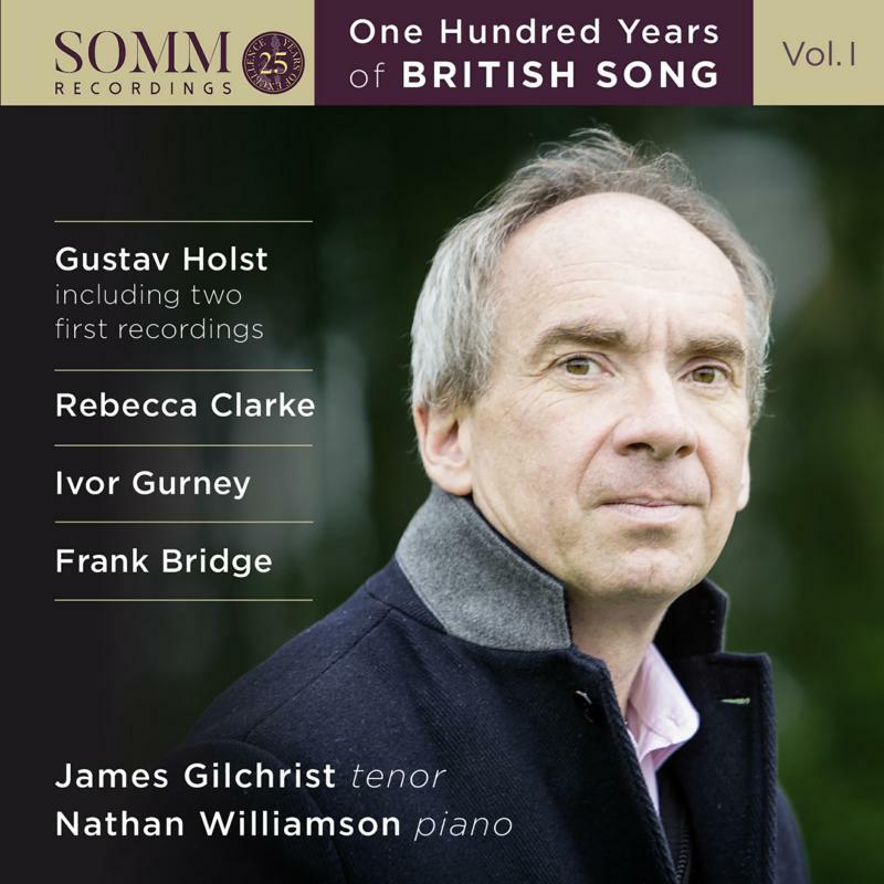 Gilchrist/ Williamson - One Hundred Years of British Song: Volume 1 - SOMMCD0621