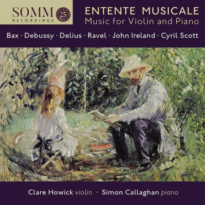 Howick/Callaghan - Entente Musicale: Music for Violin and Piano - SOMMCD0625