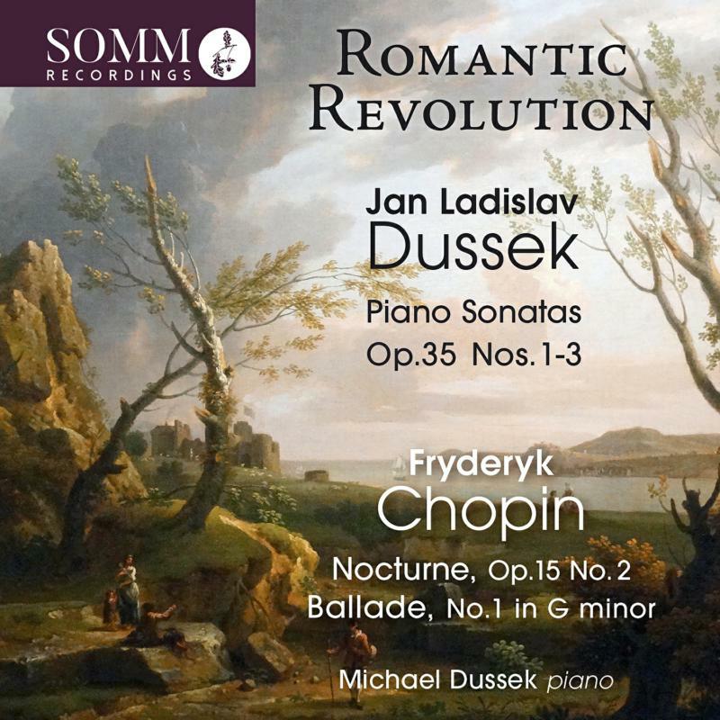 Dussek - Jan Ladislav Dussek & Fryderyk Chopin: Romantic Revolution - SOMMCD0634