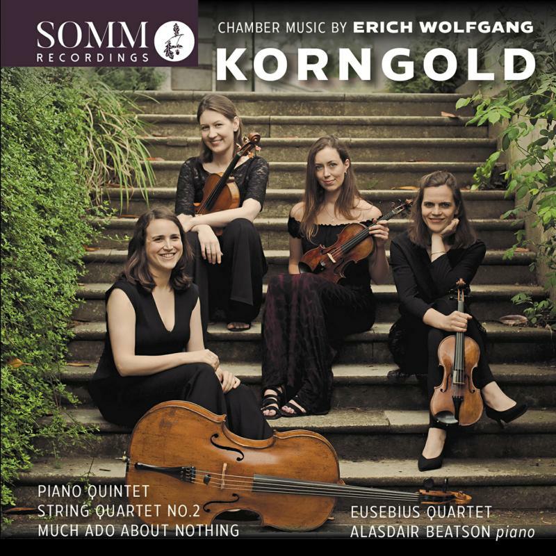 Eusebius Quartet/Beatson - Erich Wolfgang Korngold: Chamber Music - SOMMCD0642
