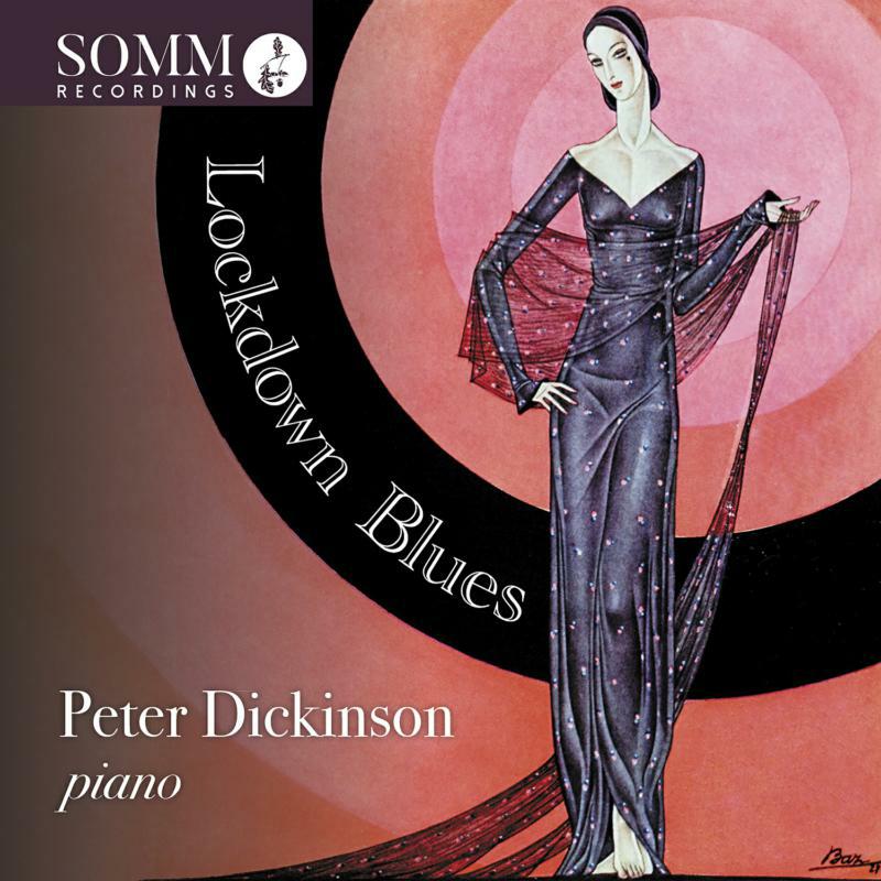 Peter Dickinson - Peter Dickinson, Edward MacDowell, Constant Lambert, Francis Poulenc, Samuel Barber, Lennox Berkeley, George Gershwin, E - SOMMCD0644