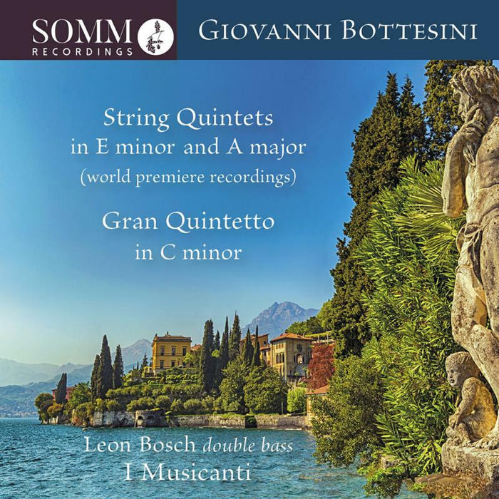 Bosch/ I Musicanti - Giovanni Bottesini: String Quintets - SOMMCD0645