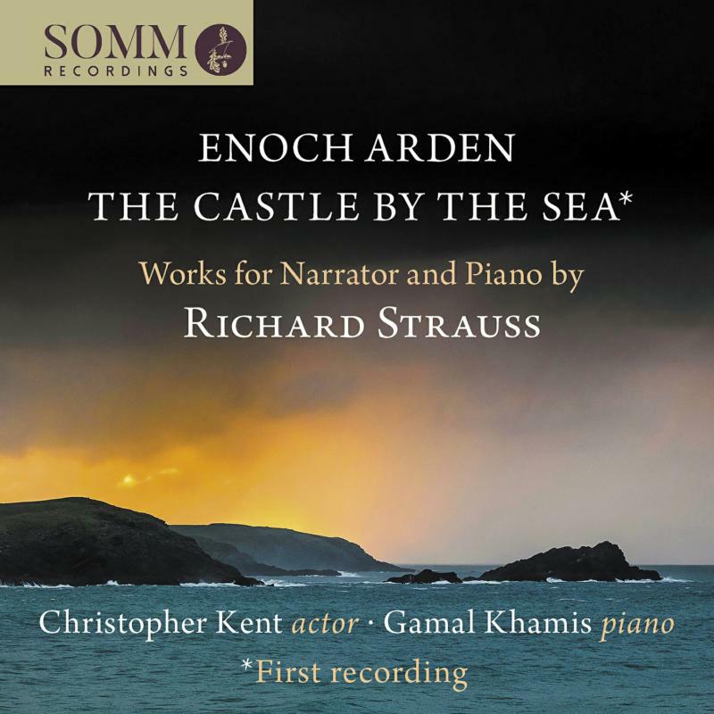 Kent/Khamis - Richard Strauss: Works for Narrator and Piano - SOMMCD0651