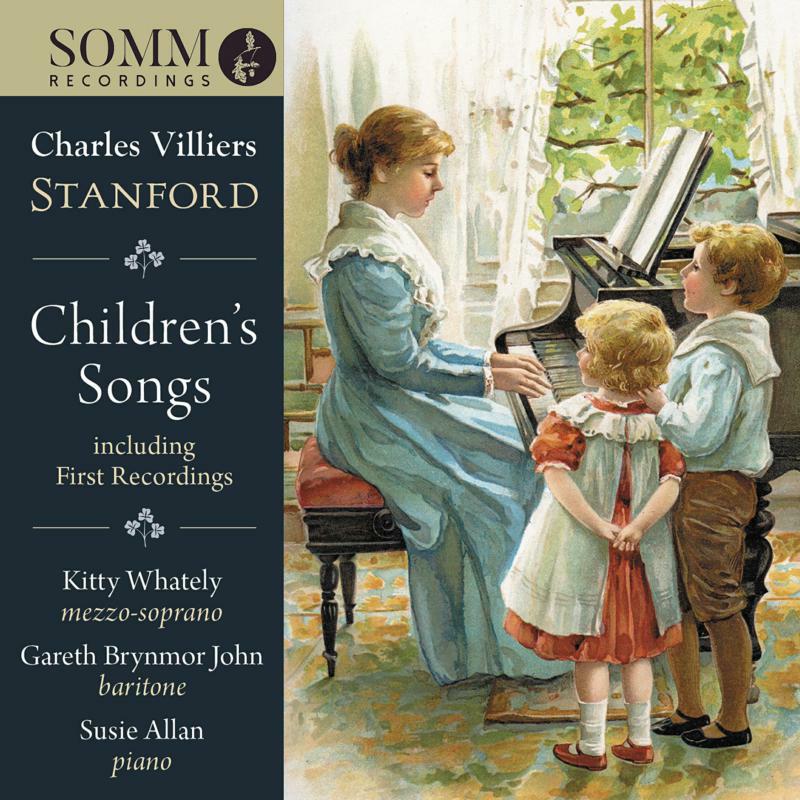 Whately/Brynmor/Allan - Charles Villiers Stanford: Children's Songs - SOMMCD0655