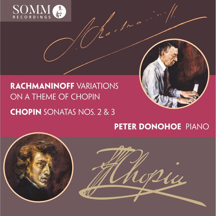 Peter Donohoe - Sergei Rachmaninoff: Variations on a Theme of Chopin; Frederic Chopin: Piano Sonatas Nos 2 & 3 - SOMMCD0679