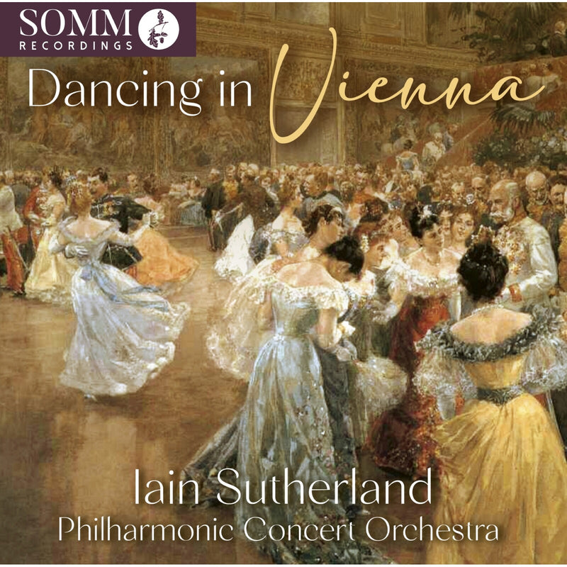 Philharmonic Concert Orchestra; Iain Sutherland - Dancing in Vienna - SOMMCD0708