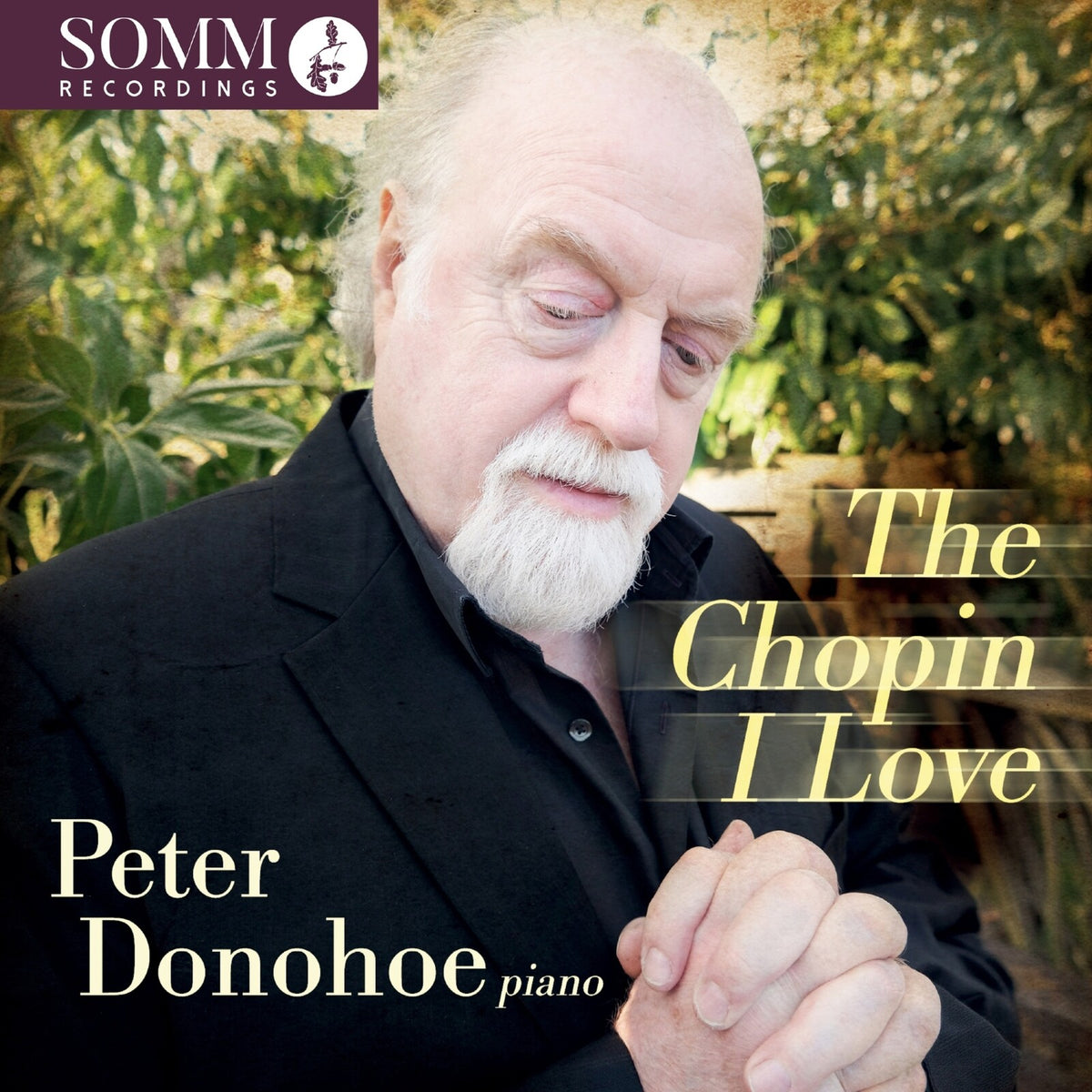Peter Donohoe - The Chopin I Love - SOMMCD0726