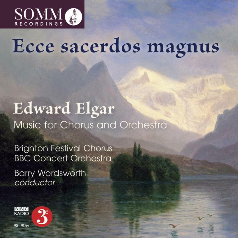 Brighton Fest Chor/Bbc Co - Edward Elgar: Music for Chorus & Orchestra - SOMMCD0267