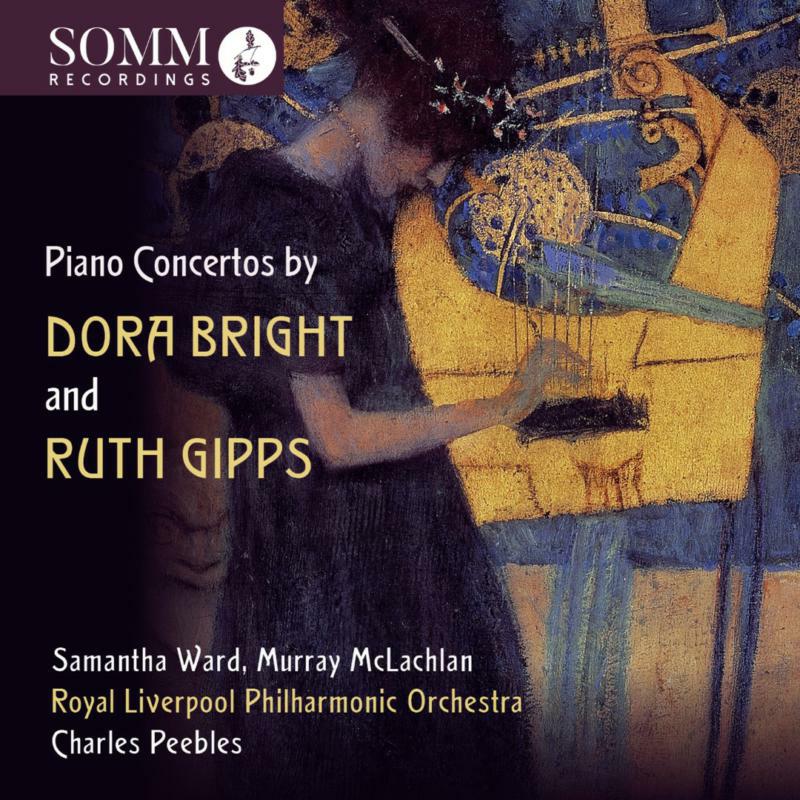 Various - Dora Bright/Ruth Gipps: Piano Concertos - SOMMCD0273