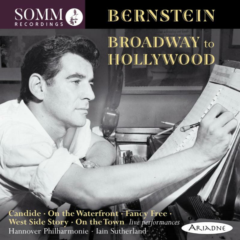 Hannover Po/Sutherland - Leonard Bernstein: Broadway to Hollywood - ARIADNE5002
