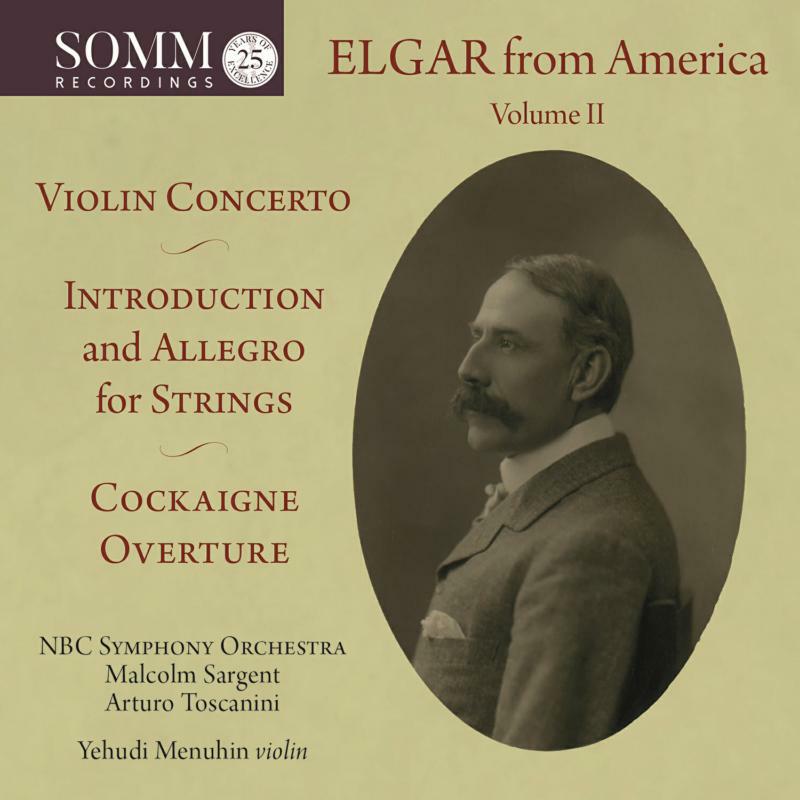 Various - Elgar from America, Vol. II: Violin Concerto, Introduction and Allegro for Strings, Cockaigne Overture - ARIADNE5008
