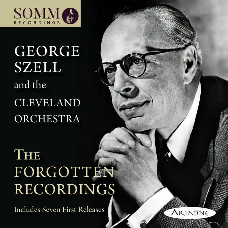Szell/Cleveland Orchestra - George Szell and the Cleveland Orchestra: The Forgotten Recordings - ARIADNE5011-2