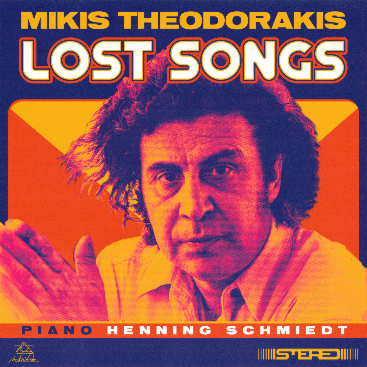 Henning Schmiedt - Mikis Theodorakis: Lost Songs - INT34662
