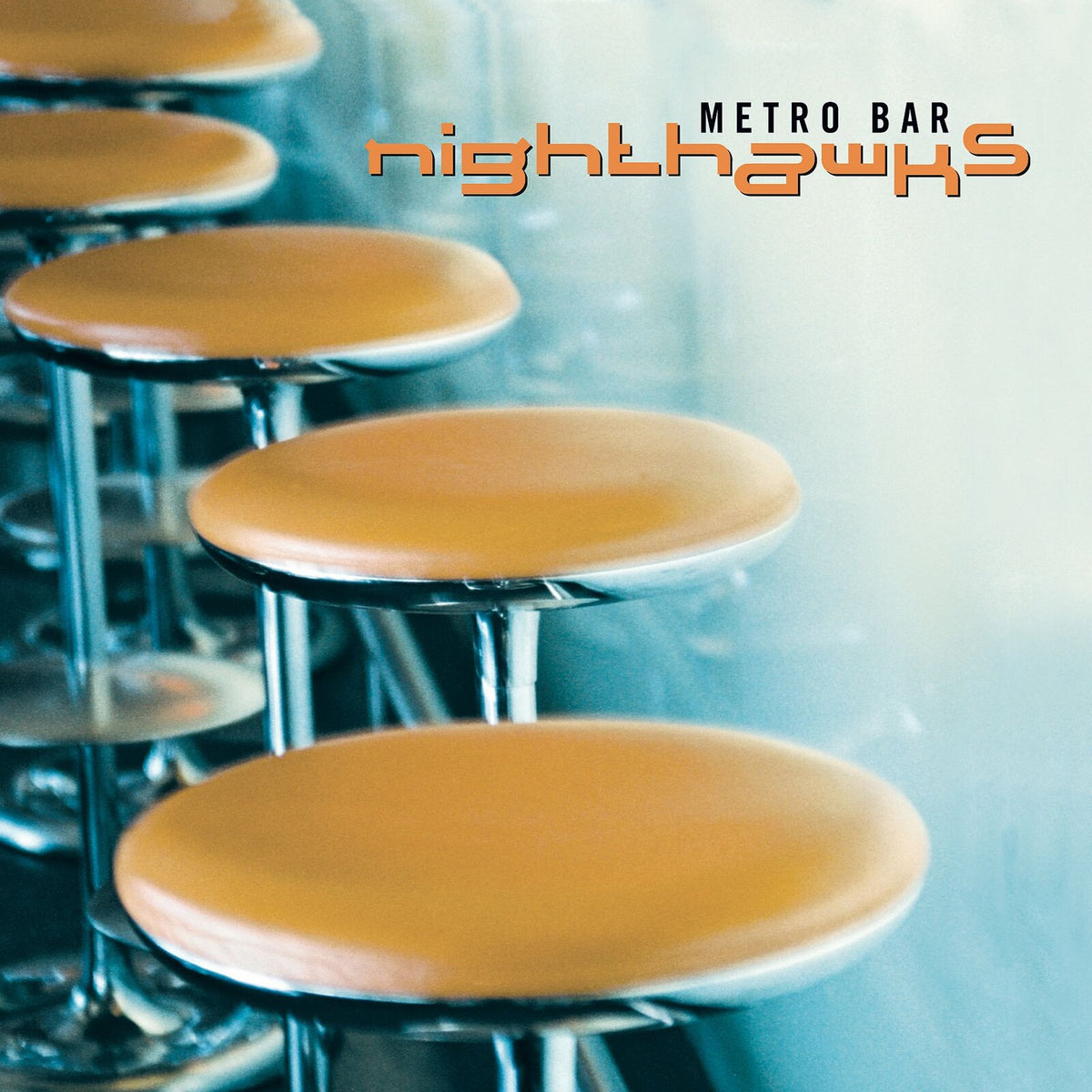 Nighthawks - Metro Bar - CIA40102
