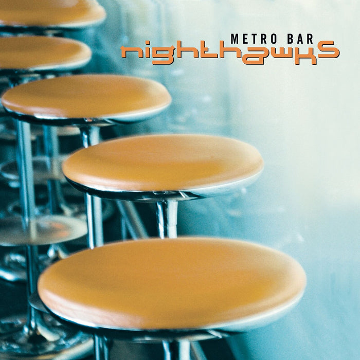 Nighthawks - Metro Bar - CIA40102