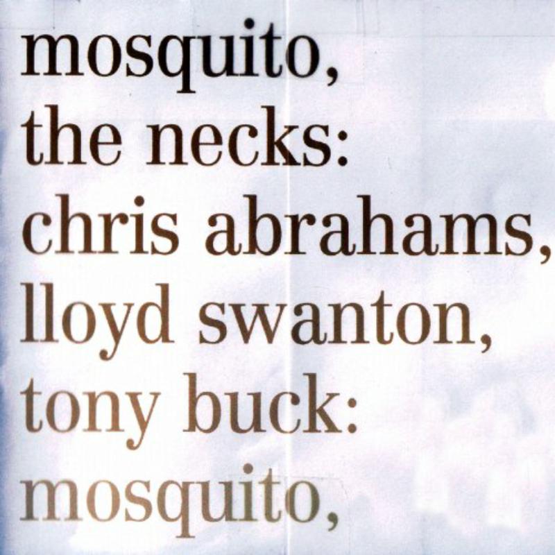 The Necks - Mosquito / See Through - RERNECKS56