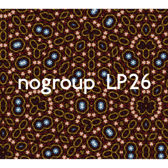 Nogroup - Nogroup LP26 - RERNG1