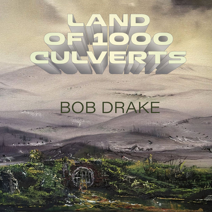 Bob Drake - Land Of 1000 Culverts - RERCTA30