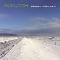 David Clayton - Dreaming of the Funk Master - HRLP02