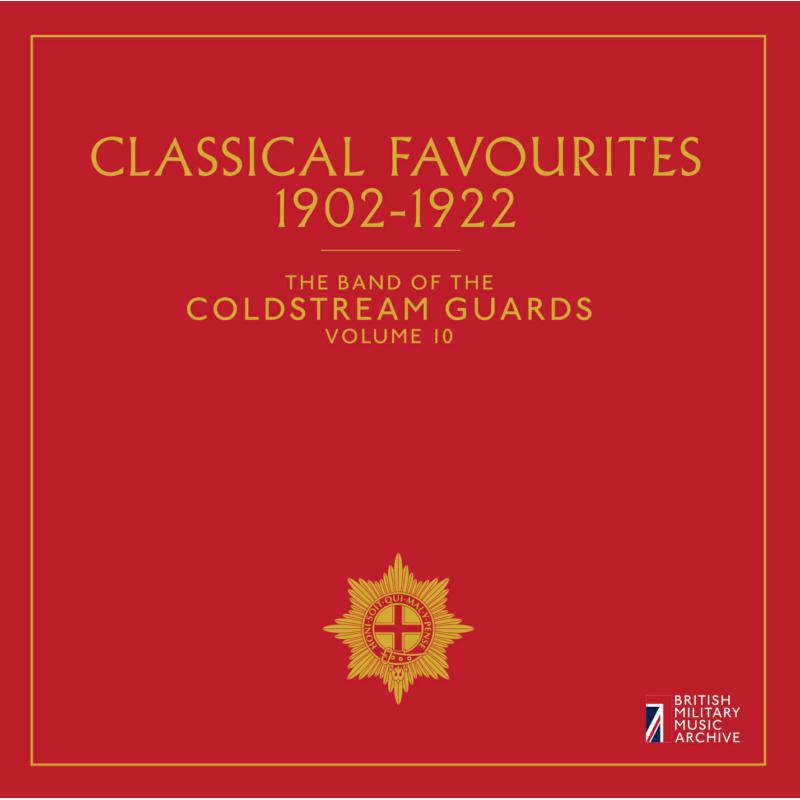 Coldstream Guards - Classical Favourites, The Band of the Coldstream Guards - BMMACG1614